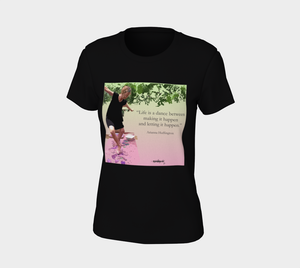 T-shirt - Short Sleeve- Women- Life is a Dance!